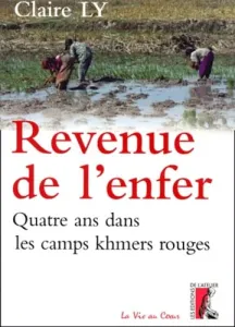 Revenue de l'enfer, quatre ans dans les camps khmers rouges