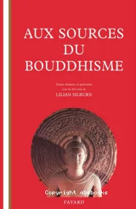 Aux sources du bouddhisme
