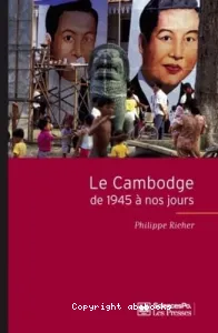 Le Cambodge de 1945 à nos jours