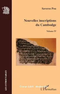Nouvelles inscriptions du Cambodge (tome IV)