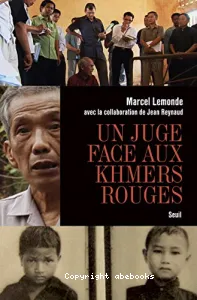 Un Juge face aux Khmers rouges