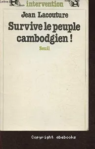 Survive le peuple cambodgien !