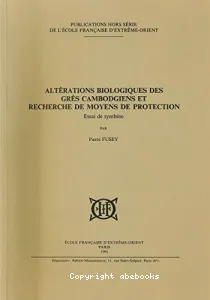 Altérations biologiques des grès cambodgiens et recherche de moyens de protection