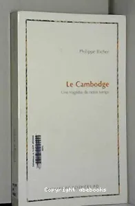 Le Cambodge : une tragédie de notre temps.