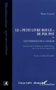 Le Petit livre rouge de Pol Pot : les pensées de Pol Pot