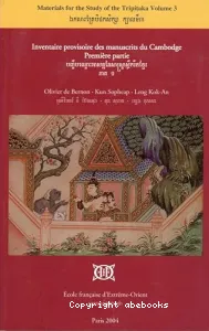 Inventaire provisoire des manuscrits du Cambodge (Première partie)