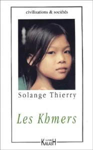 Les Khmers (auteur : Solange Thierry)