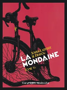 La Mondaine tome 1