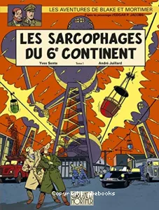 Les sarcophages du 6e Continent