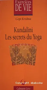 Kundalini, les secrets du yoga