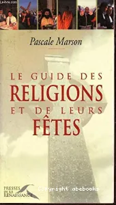 Le Guide des religions et de leur fêtes