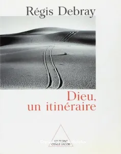 Dieu, un itinéraire