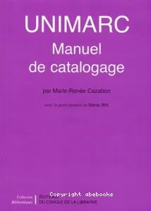 UNIMARC, Manuel de catalogage