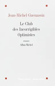 Le Club des incorrigibles optimistes