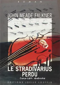 Le Stradivarius perdu