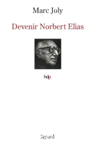 Devenir Norbert Elias