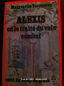 Alexis ou le Traité du vain combat