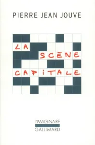 La scène capitale