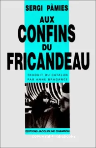 Aux confins du Fricandeau