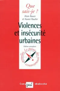 Violences et insécurité urbaines