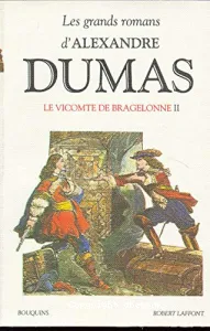 Le Vicomte de Bragelonne II