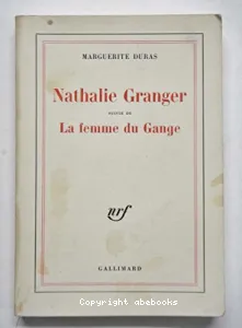 Nathalie Granger (suivi de La femme du Gange)