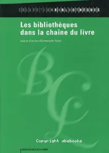 Les Bibliothèques dans la chaîne du livre